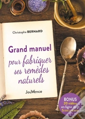 Capa do artigo Grand Manuel Pour Fabriquer Ses Remedes Naturels