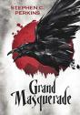 Grand Masquerade - Preview
