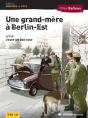 Grand-Mere A Berlin-Est - 5 Romans + Fichier - Preview