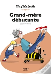 Grand-Mere Debutante, 2e Ed