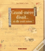 Capa do artigo Grand-Mère Disait...Et Elle Avait Raison !