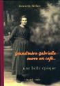Grand-Mere Gabrielle Ouvre Un Cafe - Preview