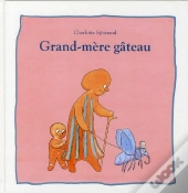Grand-Mère Gâteau