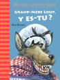 Grand-Mère Loup Y Es-Tu ? - Preview