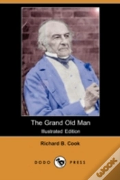 Capa do artigo Grand Old Man (Illustrated Edition) (Dodo Press)