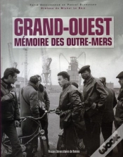 Capa do artigo Grand-Ouest ; Mémoire Des Outre-Mers