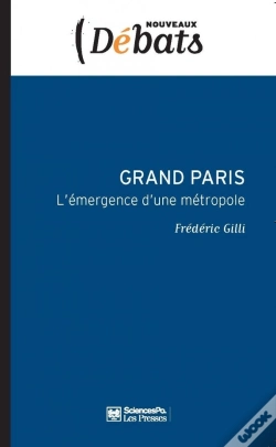 Capa do artigo Grand Paris ; L'Émergence D'Une Métropole