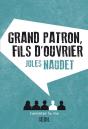 Grand Patron, Fils D'Ouvrier - Preview