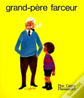 Grand-Père Farceur