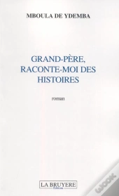 Grand-Père, Raconte-Moi Des Histoires