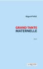 Grand Tante Maternelle - Preview