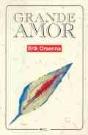 Grande Amor - Preview