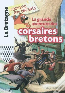 Capa do artigo Grande Aventure Des Corsaires Bretons