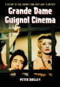 Grande Dame Guignol Cinema - Preview