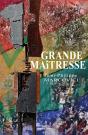Grande Maîtresse - Preview