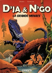 Grande Menace (La) (D'Ja Et N'Go)