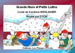 Capa do artigo Grande Mura Et Petits Lutins - Conte De Sandrine Weislinger