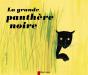 Grande Panthere Noire - Preview