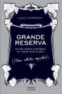 Grande Reserva - Preview