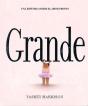 Grande - Preview
