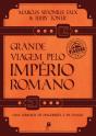Grande Viagem pelo Império Romano - Preview