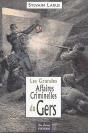 Grandes Affaires Criminelles Du Gers - Preview