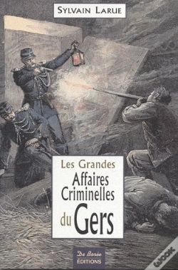 Capa do artigo Grandes Affaires Criminelles Du Gers