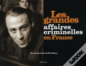 Capa do artigo Grandes Affaires Criminelles En France