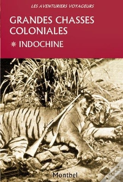Capa do artigo Grandes Chasses Coloniales ; Indochine