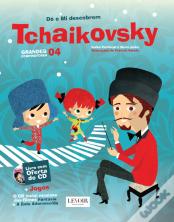 Grandes Compositores - Tchaikovsky