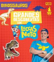 Grandes Descobertas com Luccas Neto - Dinossauros