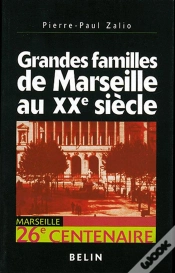 Capa do artigo Grandes Familles De Marseille Au Xx Siècle