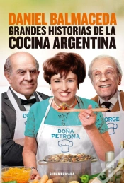 Capa do artigo Grandes Historias De La Cocina Argentina