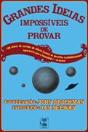 Grandes Ideias Impossíveis de Provar - Preview