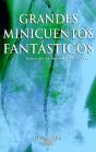 Grandes Minicuentos Fantásticos - Preview