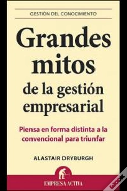 Capa do artigo Grandes Mitos De La Gestion Empresarial 
