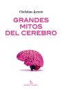 Grandes Mitos Del Cerebro - Preview