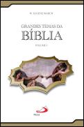 Grandes Temas da Bíblia Volume I