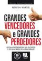 Grandes Vencedores e Grandes Perdedores - Preview