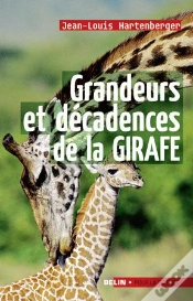 Capa do artigo Grandeurs Et Décadences De La Girafe