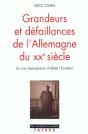 Grandeurs Et Defaillances De L'Allemagne Au Xx Siecle - Preview