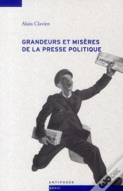 Capa do artigo Grandeurs Et Misères De La Presse Politique