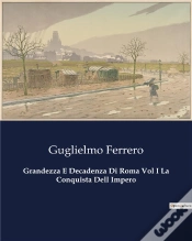 Capa do artigo Grandezza E Decadenza Di Roma Vol I Conq - 4781