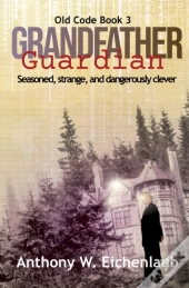 Grandfather Guardian