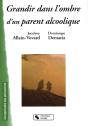 Grandir Dans L'Ombre D'Un Parent Alcoolique - Preview