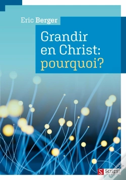 Capa do artigo Grandir En Christ : Pourquoi?