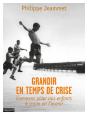 Grandir En Temps De Crise - Preview