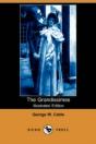 Grandissimes (Illustrated Edition) (Dodo Press) - Preview