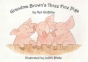 Grandma Brown'S Three Fine Pigs - Preview