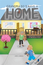Grandma Do I Have A Home